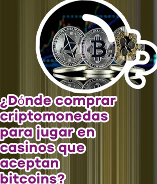 Casinos online que aceptan bitcoin y criptomonedas